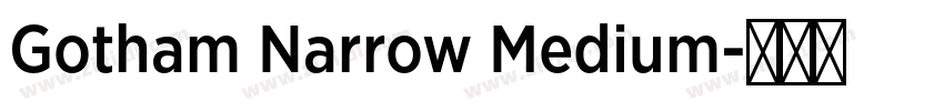 Gotham Narrow Medium字体转换